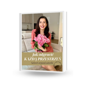 "Jak odgracić każdą przestrzeń. Sekret organizatorki" – ebook